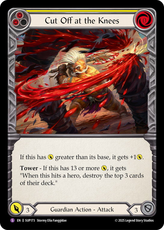 SUP173 - Super-Rare - Cut Off at the Knees