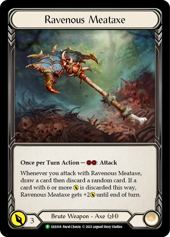 Ravenous Meataxe (Promo)
